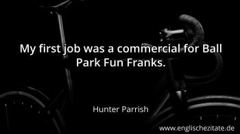 Englisches Zitat von Hunter Parrish als Bild