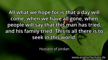 Englisches Zitat von Hussein of Jordan als Bild