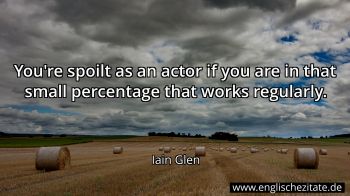 Englisches Zitat von Iain Glen als Bild