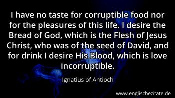 Englisches Zitat von Ignatius of Antioch als Bild