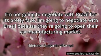Englisches Zitat von Ildefonso Guajardo Villarreal als Bild