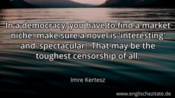 Englisches Zitat von Imre Kertesz als Bild