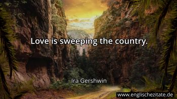 Englisches Zitat von Ira Gershwin als Bild