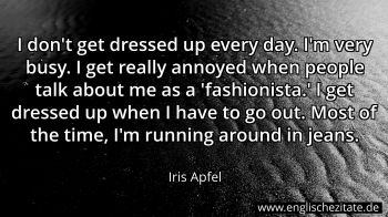 Englisches Zitat von Iris Apfel als Bild
