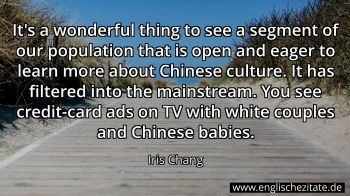 Englisches Zitat von Iris Chang als Bild