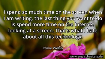 Englisches Zitat von Irvine Welsh als Bild
