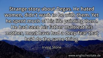 Englisches Zitat von Irving Stone als Bild