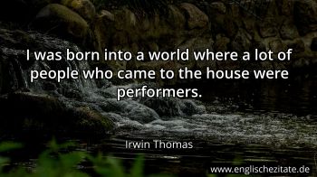 Englisches Zitat von Irwin Thomas als Bild