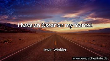Englisches Zitat von Irwin Winkler als Bild