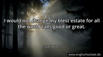 Englisches Zitat von Isaac Watts als Bild