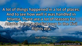 Englisches Zitat von Ivan Allen als Bild