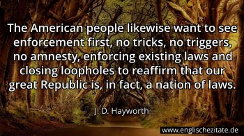 Englisches Zitat von J. D. Hayworth als Bild
