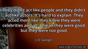 Englisches Zitat von J. D. Salinger als Bild