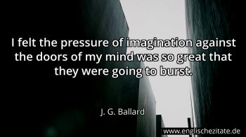 Englisches Zitat von J. G. Ballard als Bild