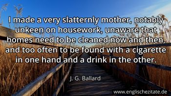 Englisches Zitat von J. G. Ballard als Bild