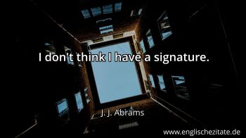 Englisches Zitat von J. J. Abrams als Bild