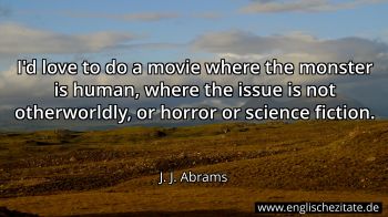 Englisches Zitat von J. J. Abrams als Bild