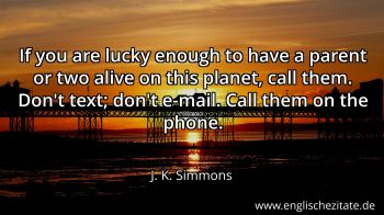 Englisches Zitat von J. K. Simmons als Bild