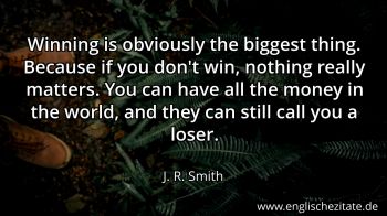 Englisches Zitat von J. R. Smith als Bild