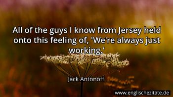 Englisches Zitat von Jack Antonoff als Bild