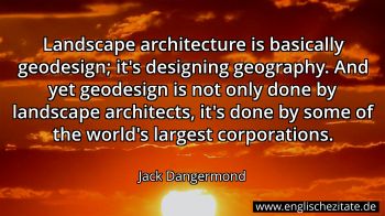 Englisches Zitat von Jack Dangermond als Bild