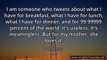 Englisches Zitat von Jack Dorsey als Bild