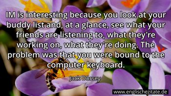Englisches Zitat von Jack Dorsey als Bild