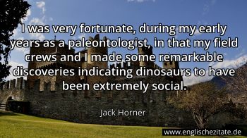 Englisches Zitat von Jack Horner als Bild