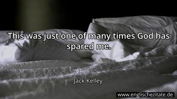Englisches Zitat von Jack Kelley als Bild
