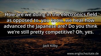 Englisches Zitat von Jack Kilby als Bild