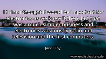 Englisches Zitat von Jack Kilby als Bild