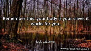 Englisches Zitat von Jack LaLanne als Bild