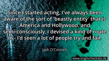 Englisches Zitat von Jack O'Connell als Bild
