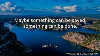 Englisches Zitat von Jack Ruby als Bild