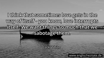 Englisches Zitat von Jack White als Bild