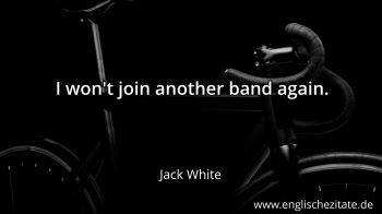 Englisches Zitat von Jack White als Bild