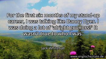 Englisches Zitat von Jack Whitehall als Bild