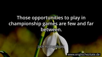 Englisches Zitat von Jack Youngblood als Bild