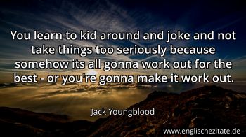 Englisches Zitat von Jack Youngblood als Bild
