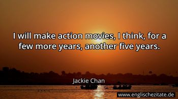 Englisches Zitat von Jackie Chan als Bild