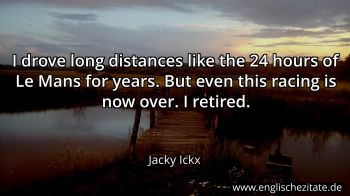 Englisches Zitat von Jacky Ickx als Bild