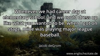 Englisches Zitat von Jacob deGrom als Bild