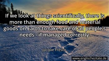 Englisches Zitat von Jacque Fresco als Bild