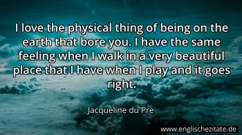 Englisches Zitat von Jacqueline du Pre als Bild