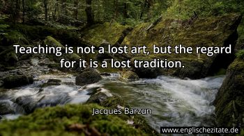 Englisches Zitat von Jacques Barzun als Bild