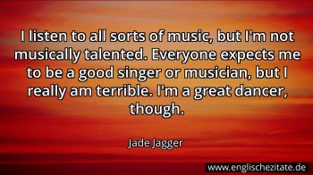 Englisches Zitat von Jade Jagger als Bild