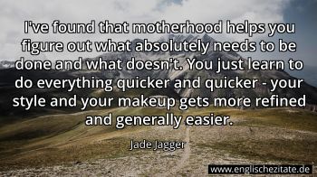 Englisches Zitat von Jade Jagger als Bild