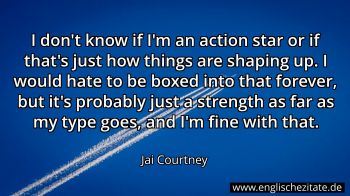 Englisches Zitat von Jai Courtney als Bild