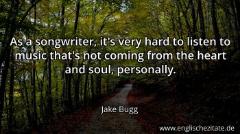 Englisches Zitat von Jake Bugg als Bild