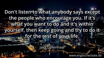 Englisches Zitat von Jake Gyllenhaal als Bild